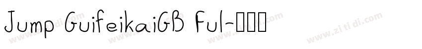 Jump GuifeikaiGB Ful字体转换